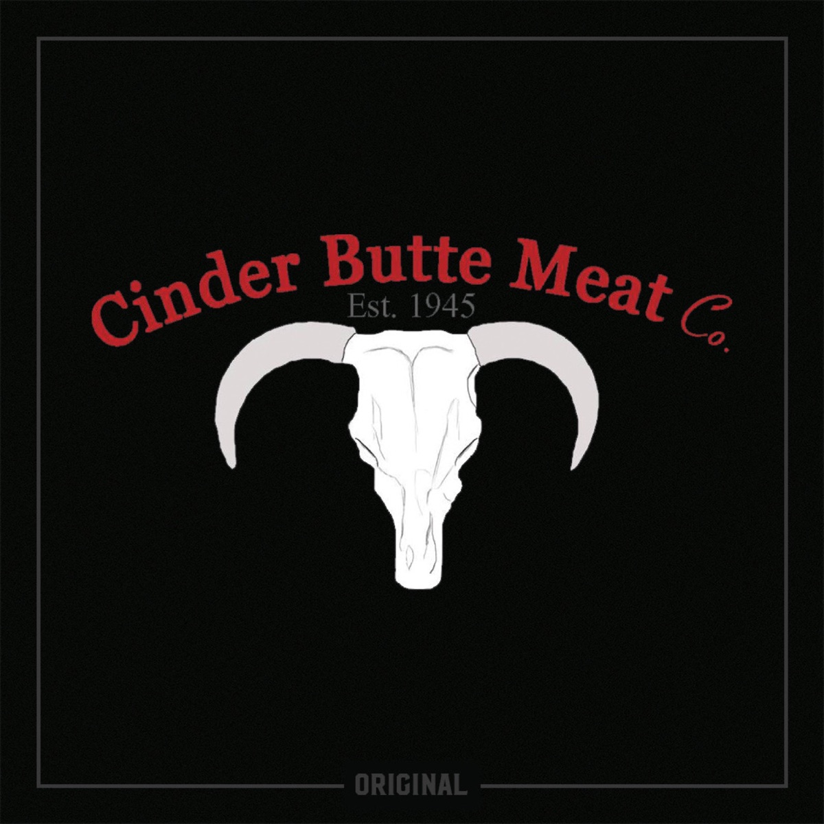 Cinder Butte, Original